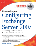  How to cheat at configuring Exchange Server 2007