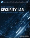Build Your Own Security Lab: A Field Guide for Network Testing book cover