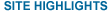 Site Highlights