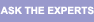 Ask the Experts