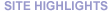 Site Highlights
