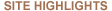 Site Highlights