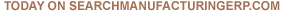 Today on SearchManufacturingERP.com