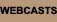Webcasts