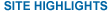 Site Highlights