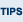 Tips