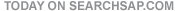 Today on SearchSAP.com