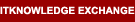 ITKnowledge Exchange