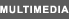 Multimedia