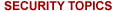 Information Security Topics