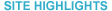 Site Highlights