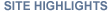 Site Highlights