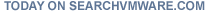 Today on SearchVMware.com