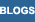 Blogs