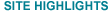 Site Highlights
